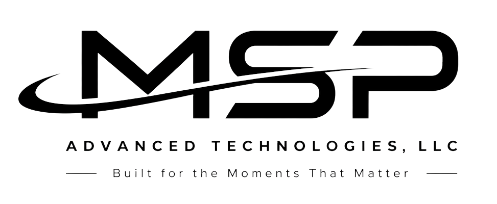MSP Advanced Technologies, LLC — Built for the Moments That Matter